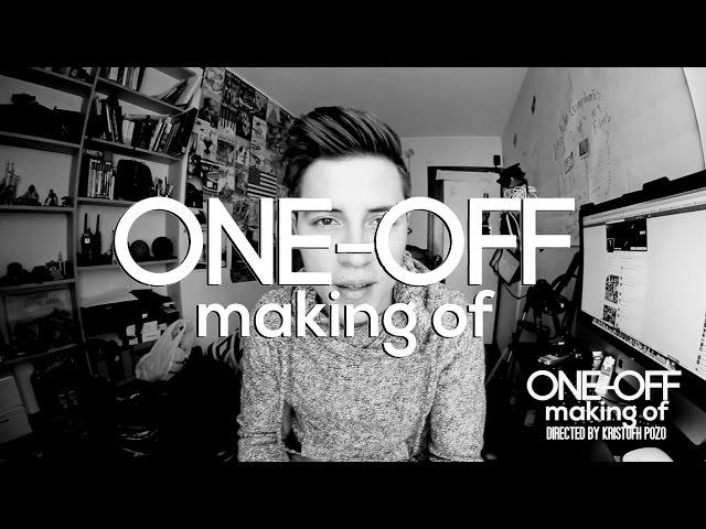 Making Of-One-Off by Kristofh Pozo (Short Film)
