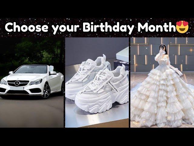 Choose Your Birthday Month And See your cute Gown with shoes and Car