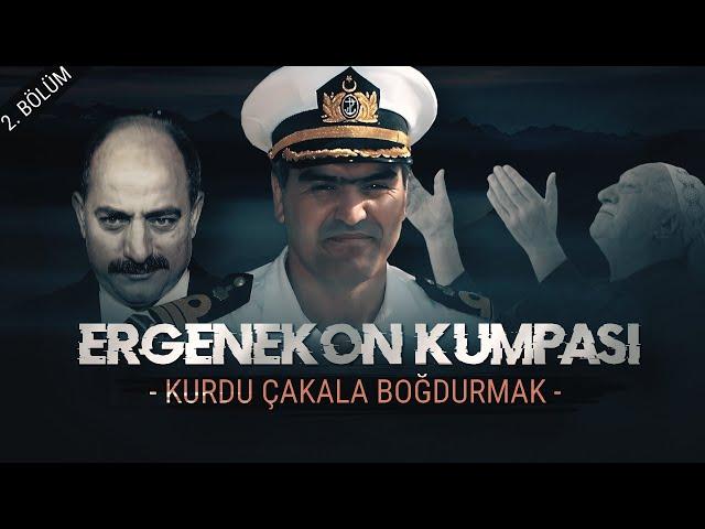 ERGENEKON KUMPASI 2 | Kurdu Çakala Boğdurmak