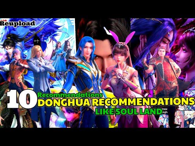 10 Donghua (Chinese Anime) Recommendations like Soul Land (Douluo Dalu) | Anime like soul land