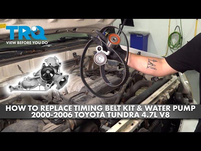 How to Replace Timing Belt Kit & Water Pump 2000-2006 Toyota Tundra 4.7L V8