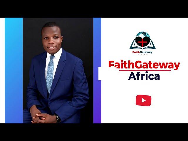 FaithGateway Africa  Channel Intro