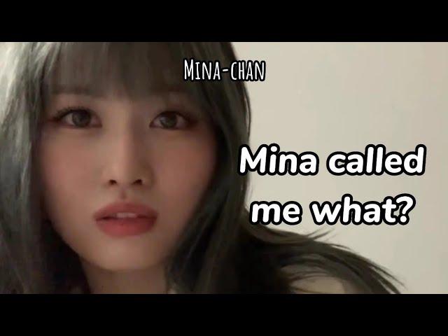 Momo was so *confused* whether Mina called her this...