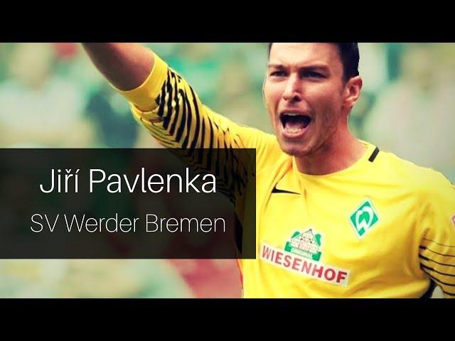 Jiří Pavlenka - 2017 | On My Way | SV Werder Bremen