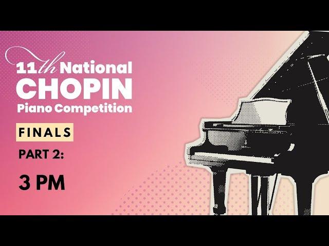 11th National Chopin Piano Competition Finals | Part 2