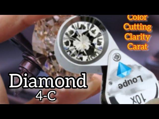 Diamond Grading 4C : Cutting, Color, Clarity & Carat (4C berlian Potongan, warna, kejernihan &karat)