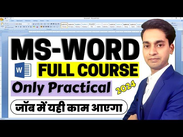 MS Word Full Practical Course In Hindi | Microsoft Word Beginners To Advance Tutorial