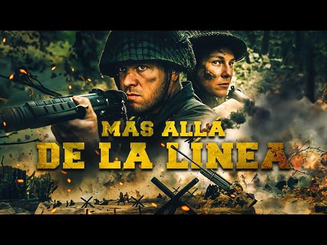 Más Allá De La Línea | Hd | Pelicula Guerra En Espanol Latino