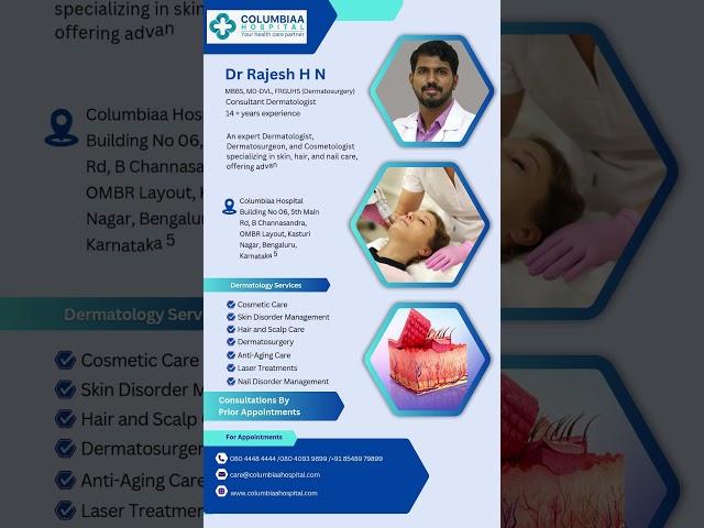 Dr Rajesh H N, Dermatologist, Available for Consultations at Columbiaa Hospital, Kasturi Nagar