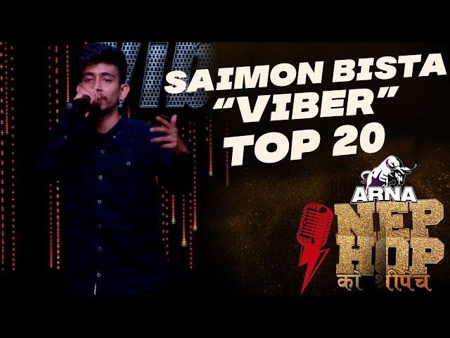 SAIMON BISTA "VIBER" || ARNA Nephop Ko Shreepech || Ithari Audition Full Individual Performance