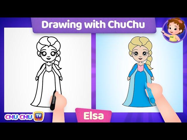 How to Draw Elsa? - More Drawings with ChuChu – ChuChu TV Drawing for Kids Step by Step