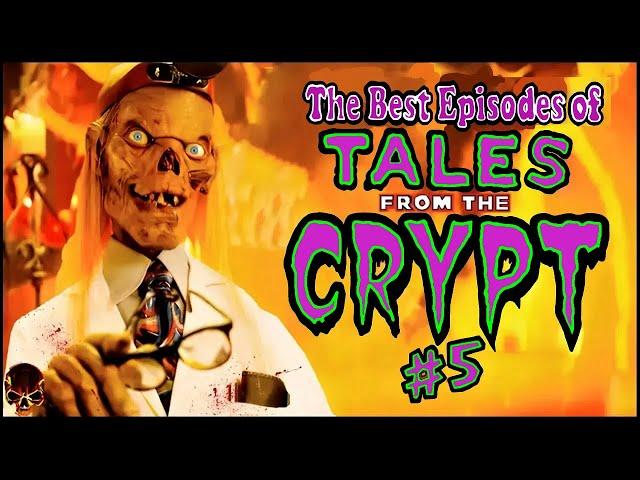 The Best & Scariest Episodes of Tales From The Crypt (Part 5)