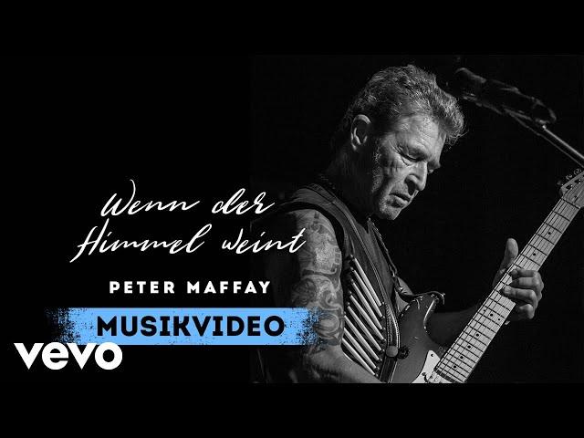 Peter Maffay - Wenn der Himmel weint (Videoclip)