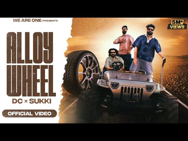 Alloy Wheel (Official Video) Dc | Sukki | Ednit | New Haryanvi Song