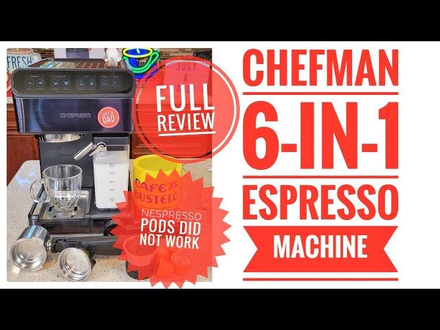 Review Chefman 6-In-1 Espresso Machine Nespresso Capsules Milk Frother  NESPRESSO PODS DID NOT WORK