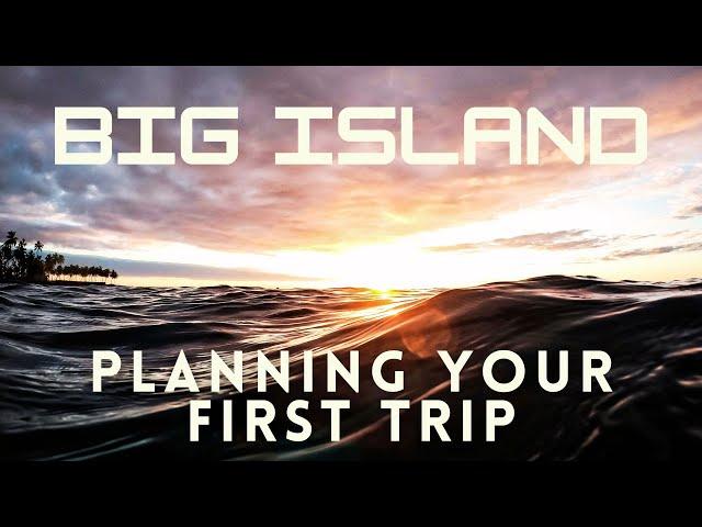 Big Island Hawaii for First-Timers: Where to Stay, What to Do & Travel Tips!