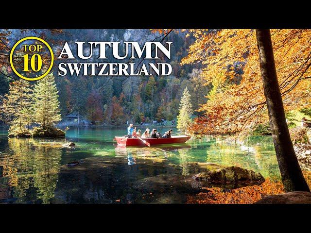 Top 10 AUTUMN Switzerland – Highlights October November