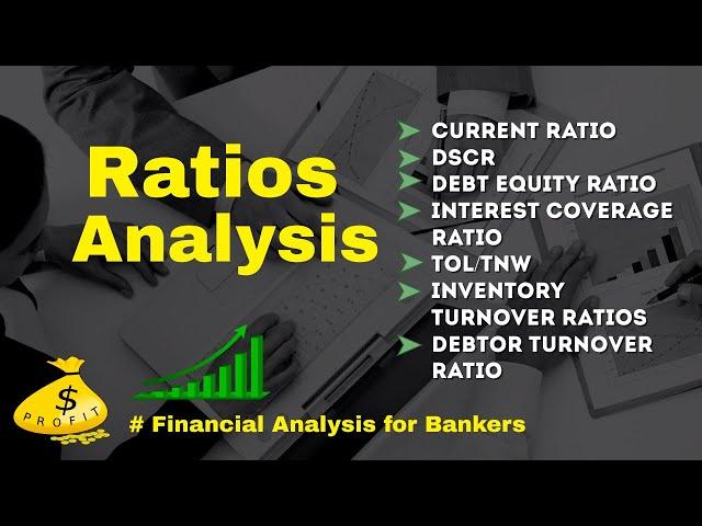 Ratios Analysis while Financing Loan #RatiosAnalysis