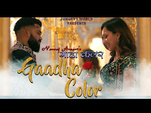 Nawaj Ansari - Gaadha Color || Nilu Khadka || Official Music Video