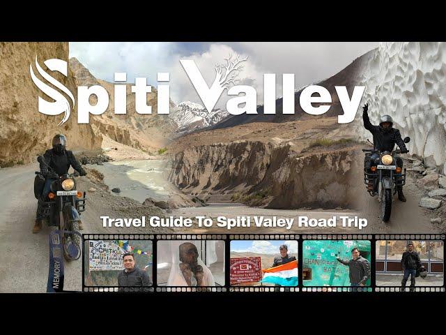 A Complete Travel Guide To Spiti Valley Road Trip | Lahaul Spiti To Guide | Shimla - Kaza - Manali