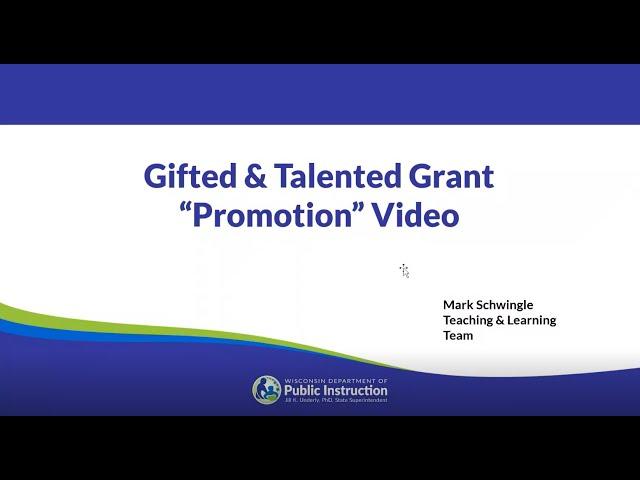 Gifted & Talented Grant Promotion Video