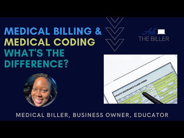 Medical Billing & Medical Coding; What's the difference?