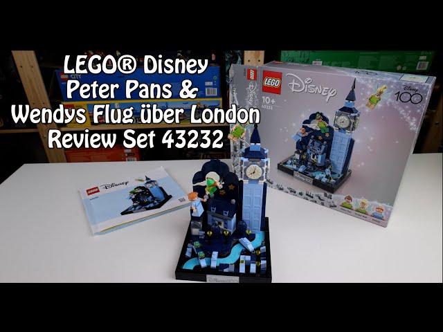 Wunderschön, aber der Preis... Review LEGO Peter Pans & Wendys Flug über London (Disney Set 43232)