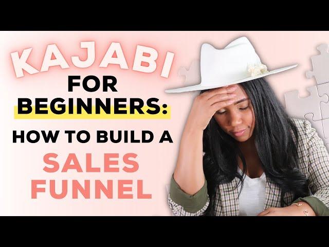 Kajabi Tutorial For Beginners (How To Build A Sales Funnel Step-By-Step)