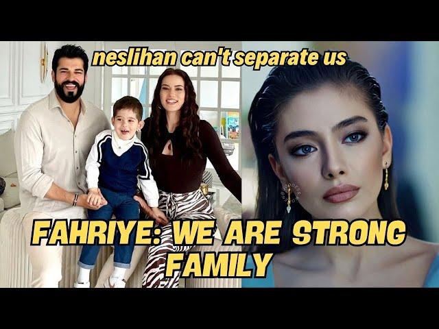 Fahriye Evcen: Do you think Neslihan can break things between me and Burak