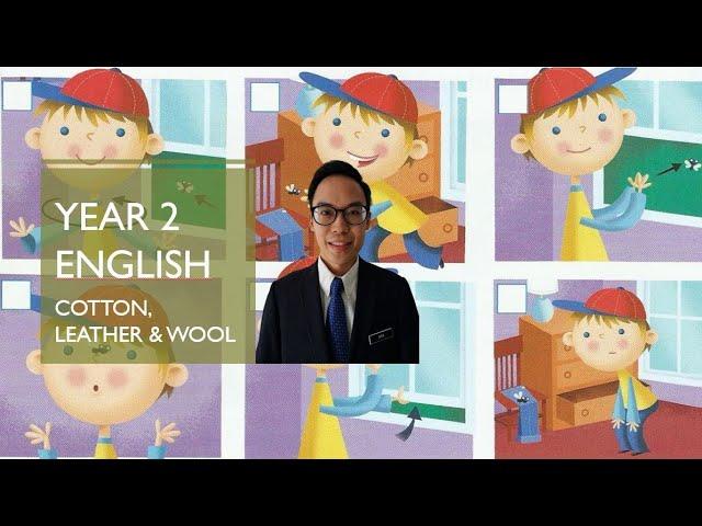 Year 2 English: Cotton, leather & Wool