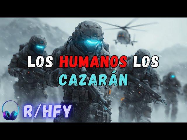 Nombre de la especie: HUMANO, Clasificación: DEPREDADOR SUPREMO | Sci-Fi | Historias HFY