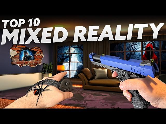 Top 10 BEST Mixed Reality Games YOU NEED To Play On Meta Quest 3 and 3S