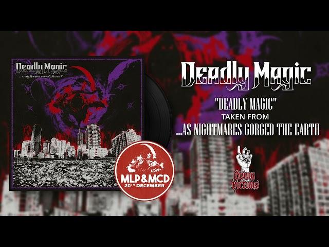 Deadly Magic - Deadly Magic (Official Track)