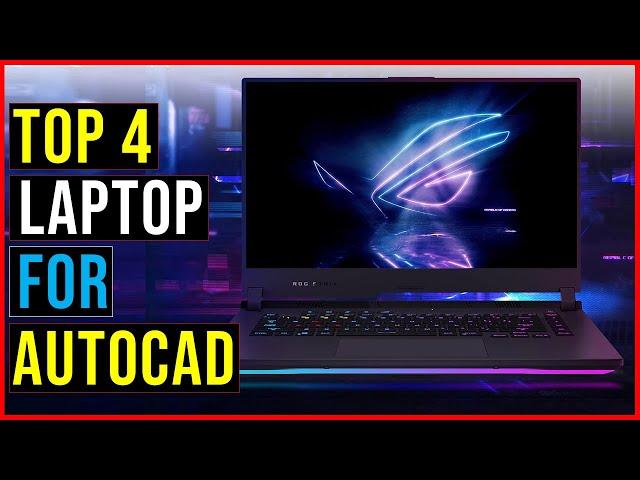 Top 4: Best Laptop For AutoCAD in 2024 - The Best Laptop For AutoCAD {Reviews}