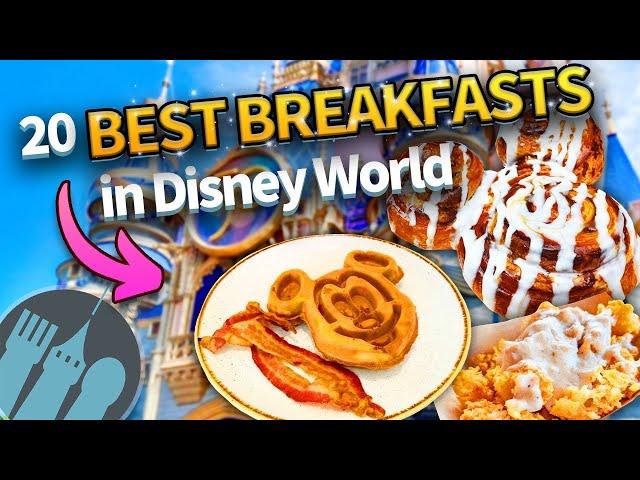 20 BEST Breakfasts in Disney World