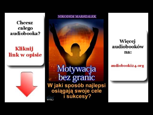 Motywacja bez granic - Nikodem Marszałek - audiobook