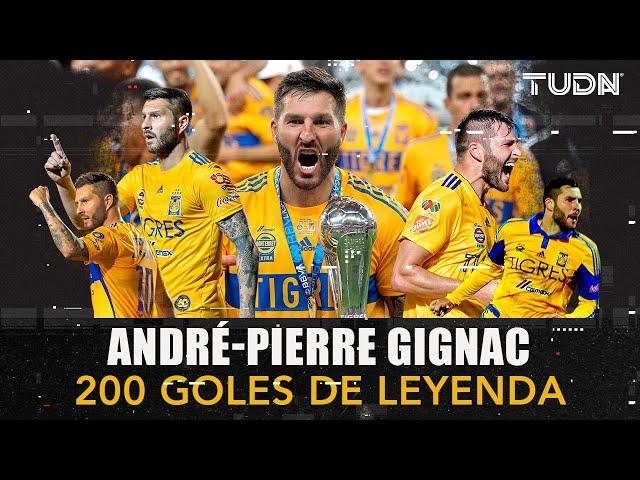 ¡GOLES DE LEYENDA! ️ Las 200 anotaciones de ANDRÉ-PIERRE GIGNAC con Tigres | TUDN