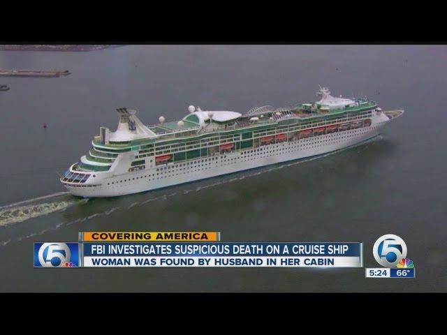 FBI investigates suspicious death on a cruise ship