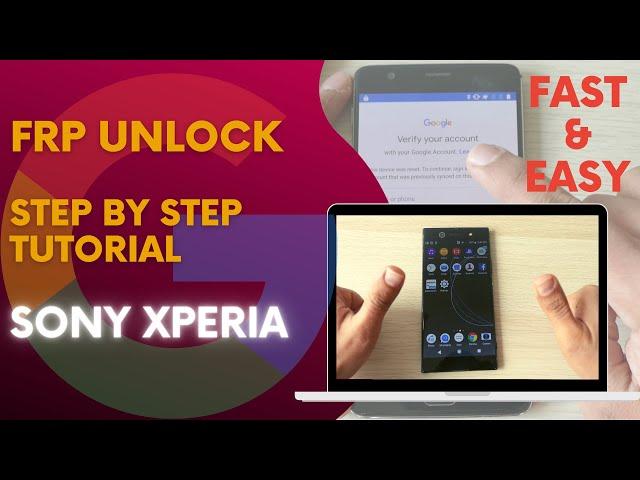 Sony Xperia FRP bypass Google account