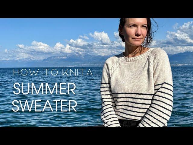 Knit a Summer Sweater with elegant stripes and easy cables ️