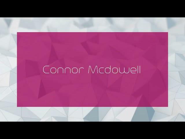 Connor Mcdowell - appearance