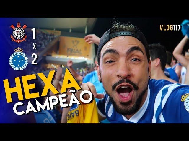 VLOG_117 | O CRUZEIRO É HEXABULOSO NA COPA DO BRASIL