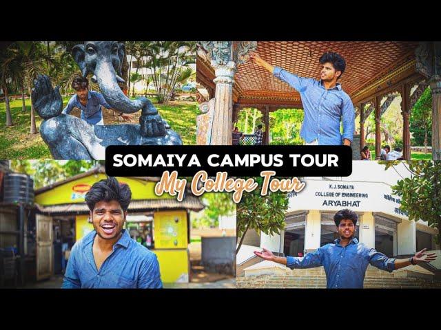 Somaiya College Campus Tour | My College Campus Tour|K J Somaiya