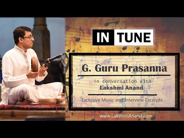 G. Guru Prasanna - Carnatic Classical Kanjira Artiste - In Tune with Lakshmi Anand