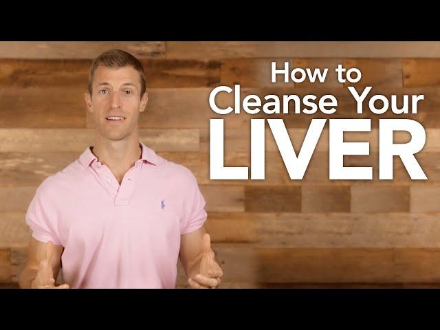 How to Cleanse Your Liver | Dr. Josh Axe