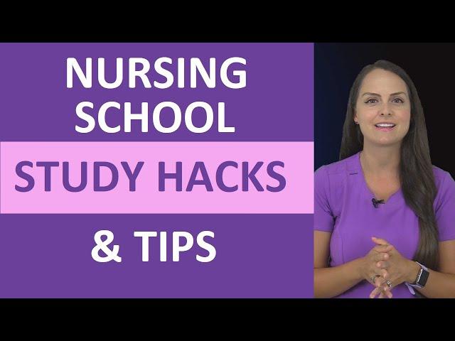 Nursing School Study Tips & Hacks: How to Study Efficiently in Nursing School