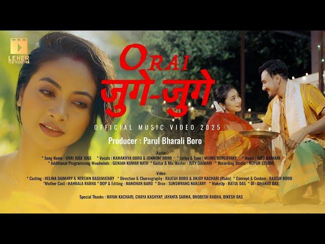 ORAI जुगे-जुगे  II HELINA & NERSWN II LEHER FILM PRODUCTION II BODO MUSIC VIDEO-2025