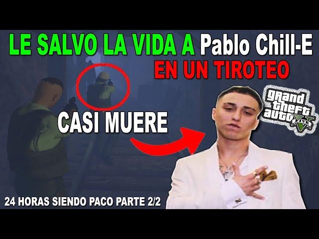 Pablo Chill-E CASI MUERE EN UN TIROTEO  SIENDO CARABINERO POR 24 HORAS l GTA V ROLEPLAY #CHILE