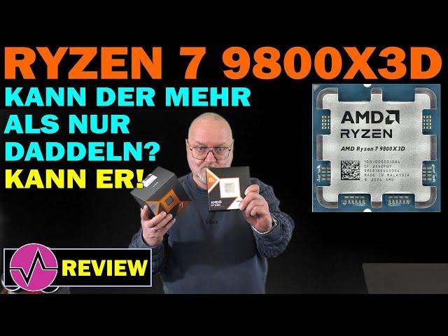 AMD Ryzen 7 9800X3D im Test: Kann der mehr als Gaming? Ja, er kann auch arbeiten, sogar richtig gut!