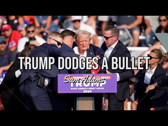 Sam Adams - Trump Dodges a Bullet